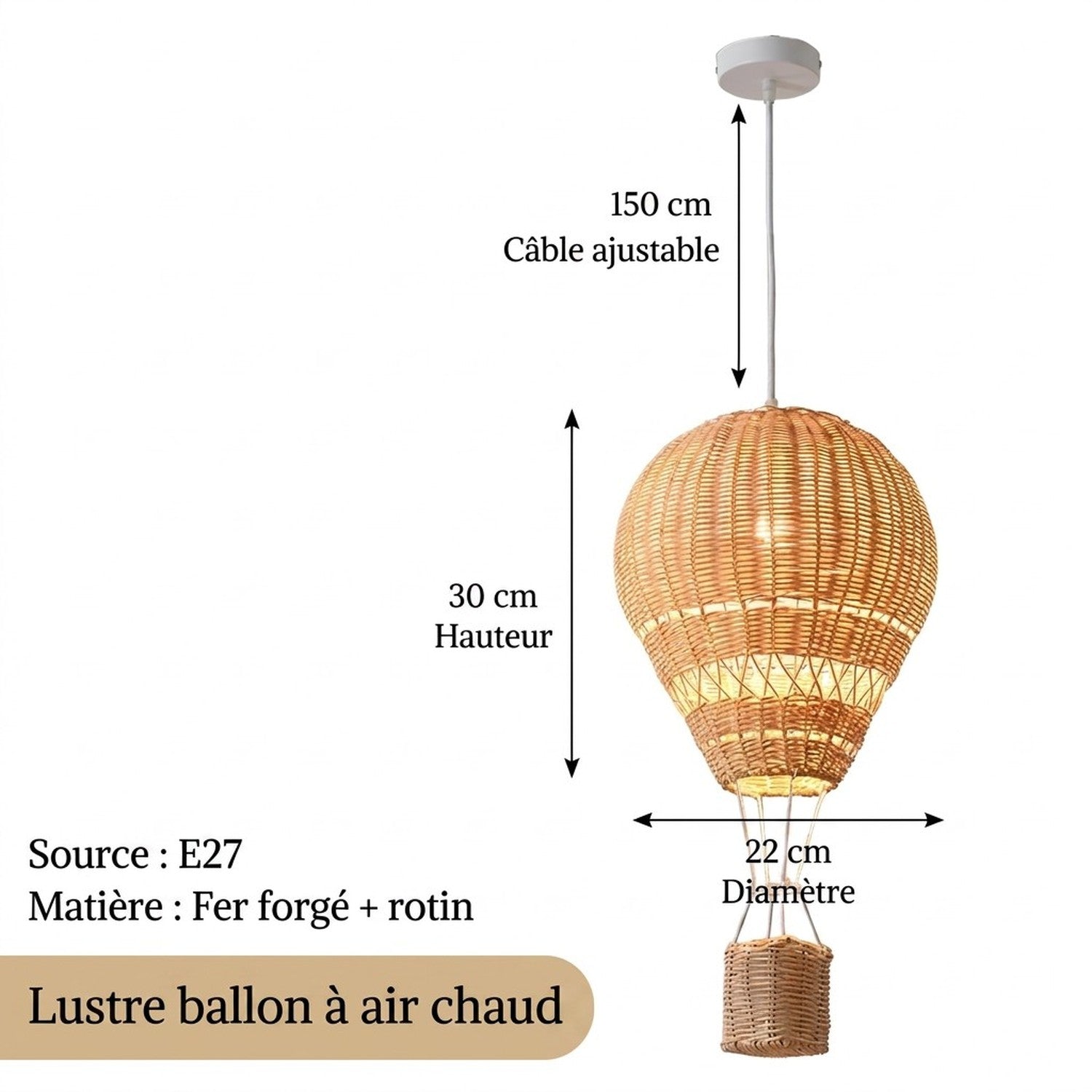 Dimensions du lustre ballon à air chaud hauteur 30 cm diamètre 22 cm câble 150 cm